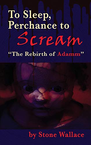 The Rebirth of Adamm